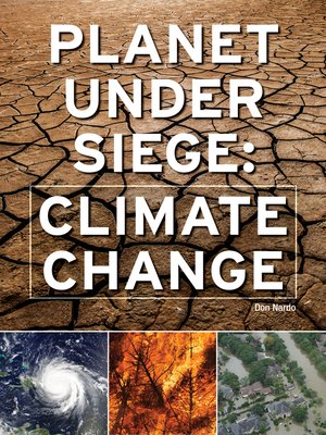 cover image of Planet Under Siege: Climate Change